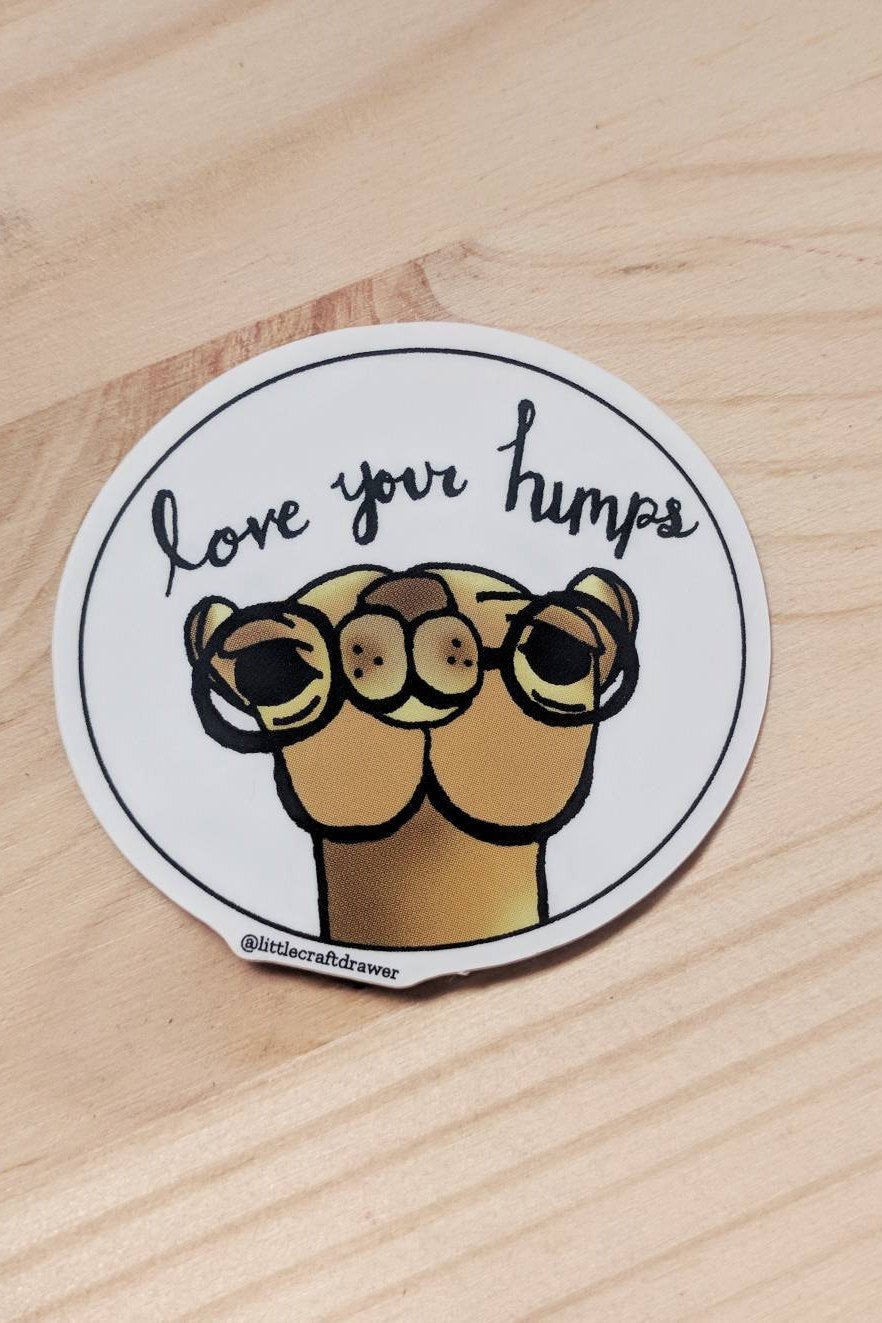 love your humps camel - vinyl sticker